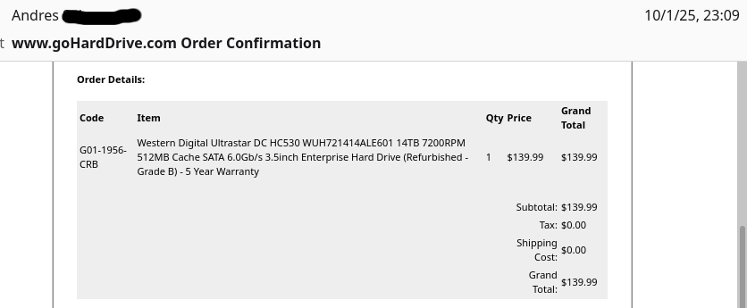 An order confirmation email from GoHardDrive (10/1/25), showing a purchase of a Western Digital Ultrastar 14TB 7200RPM drive (refurbished - grade B) w/ 5yr warranty. For $139.99.